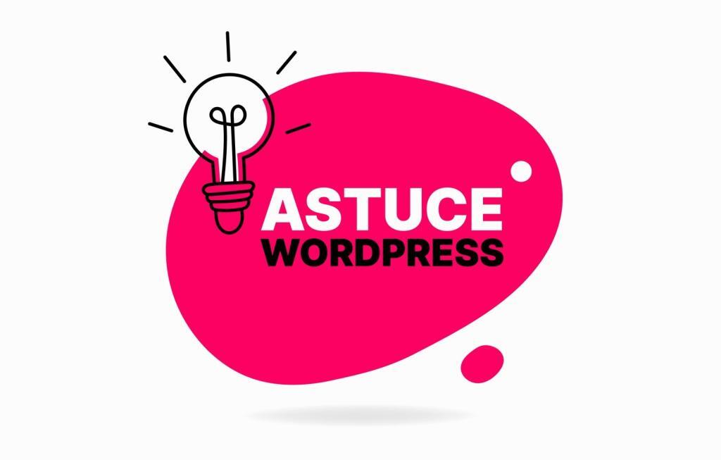 Astuce wordpress
